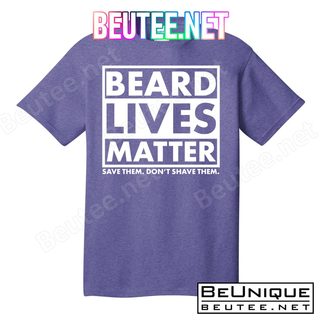 Beard Lives Matter T-Shirts