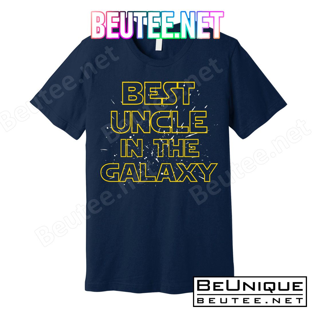Best Uncle In The Galaxy T-Shirts
