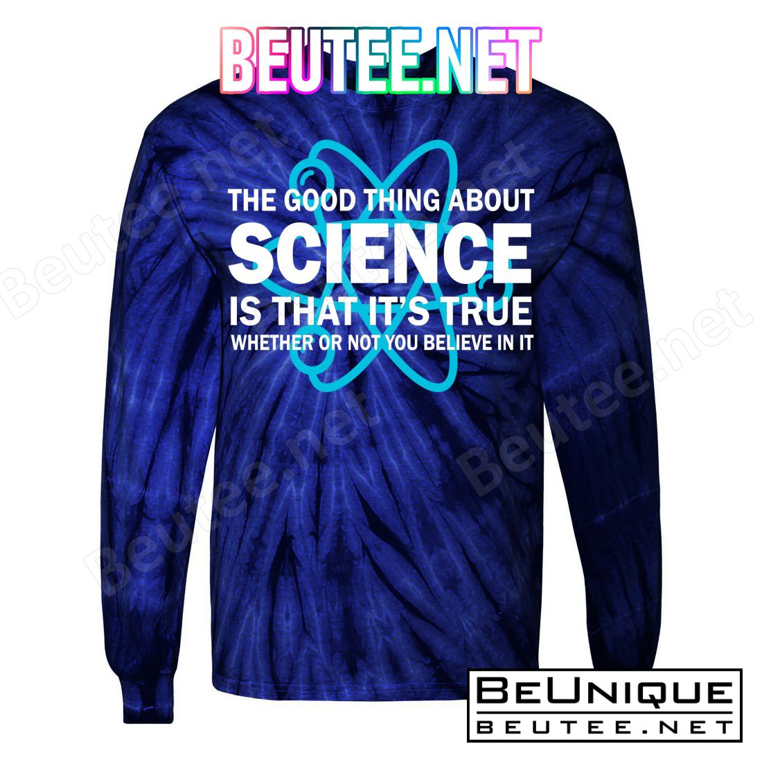 Good Thing About Science Is That It's True T-Shirts