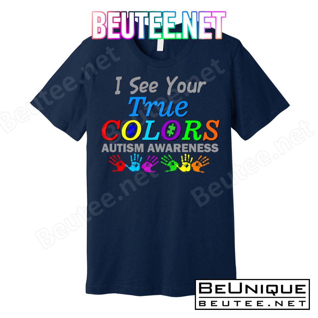 I See Your True Colors Autism Awareness T-Shirts