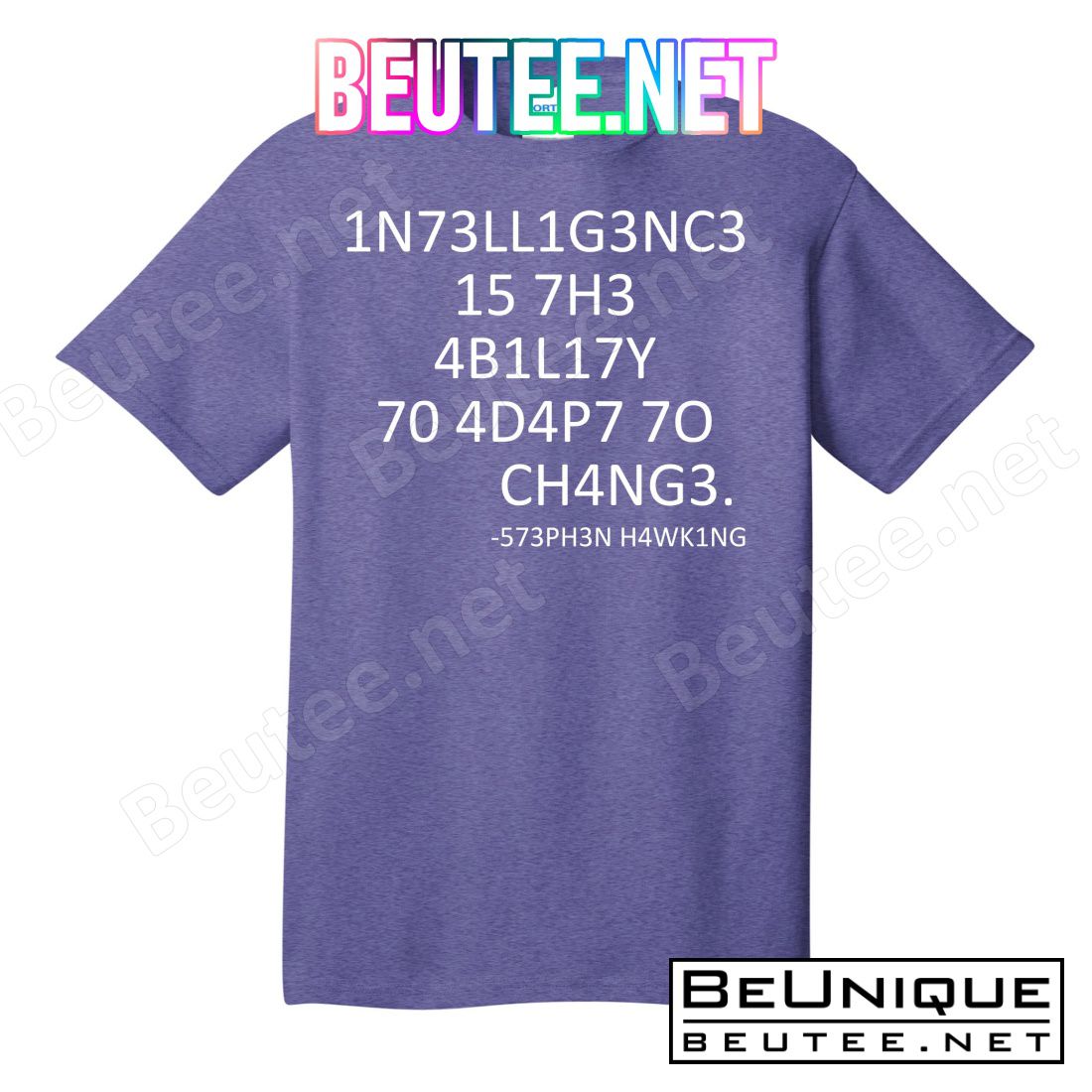 Intelligence Is The Ability To Adapt To Change Smart T-Shirts