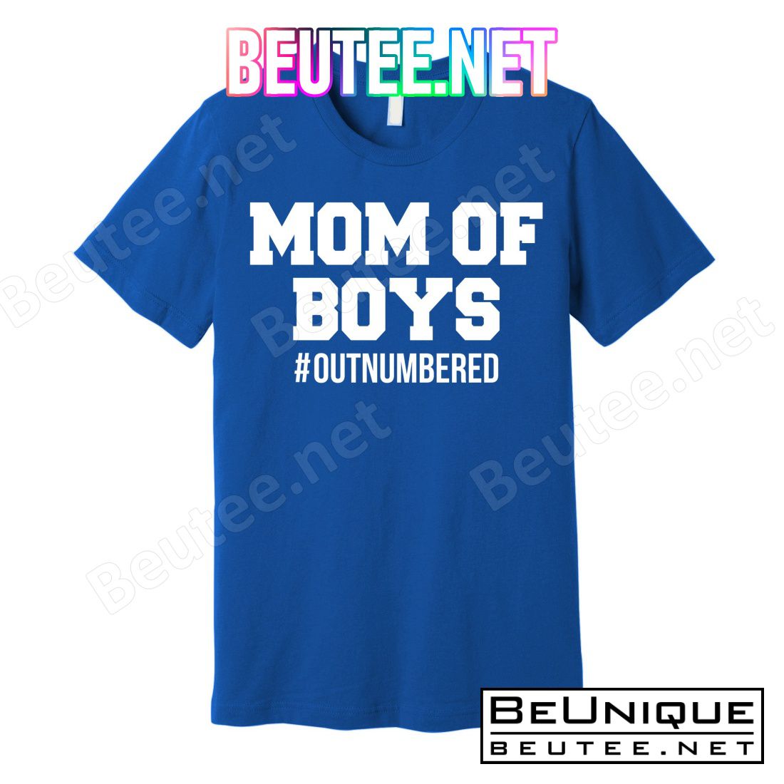 Mom of Boys Hashtag Out Numbered T-Shirts