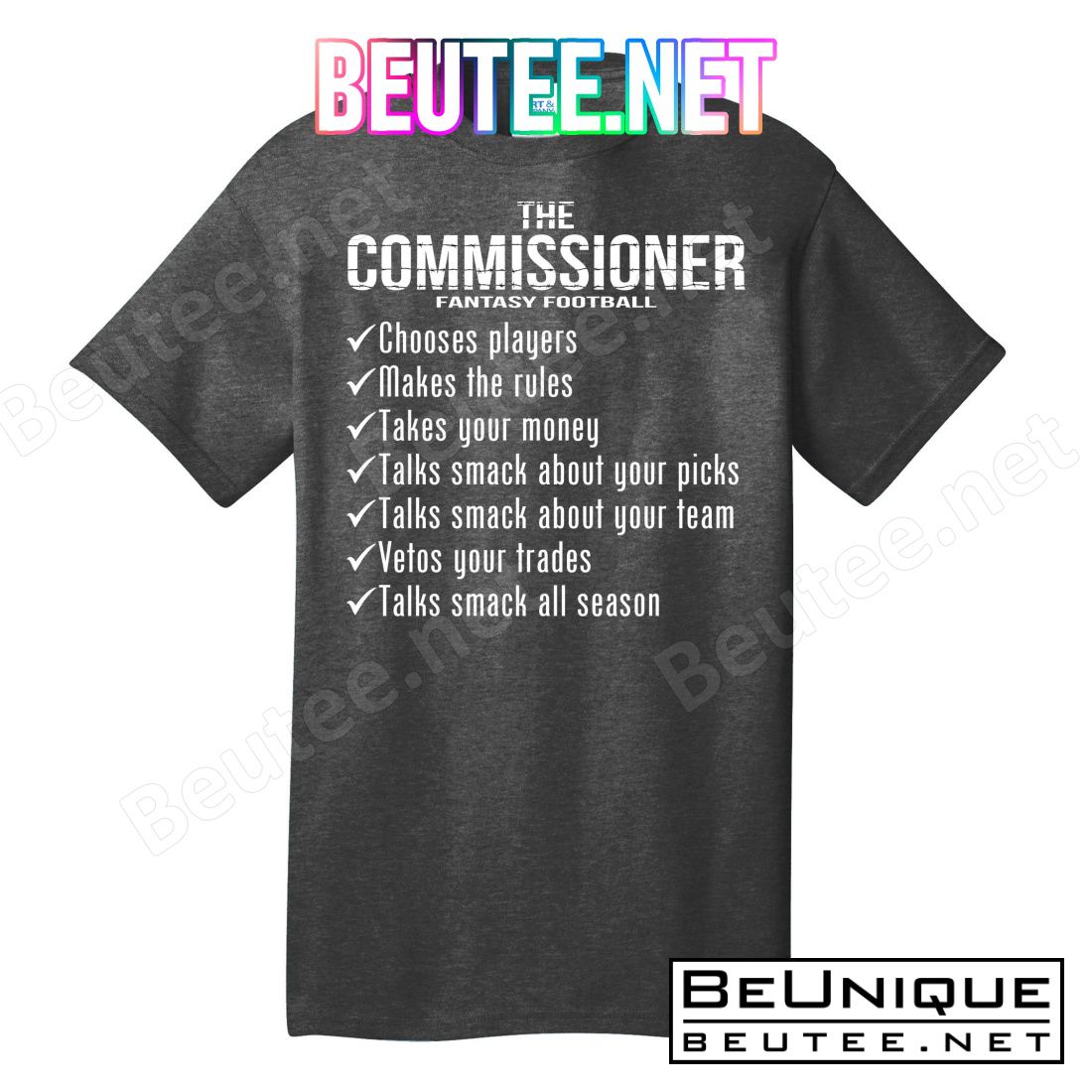 The Commissioner Fantasy Football T-Shirts