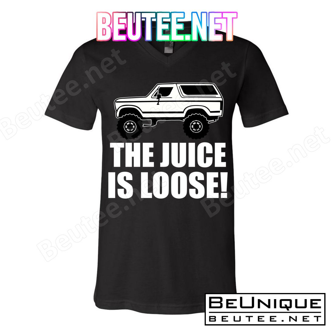 The Juice is Loose White Bronco Funny T-Shirts