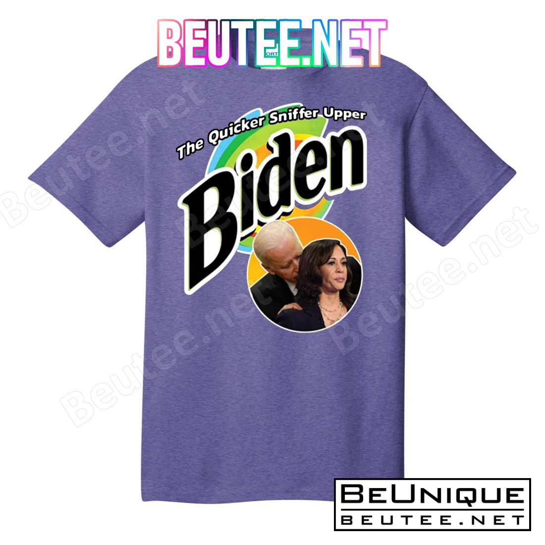 The Quicker Sniffer Upper Biden T-Shirts