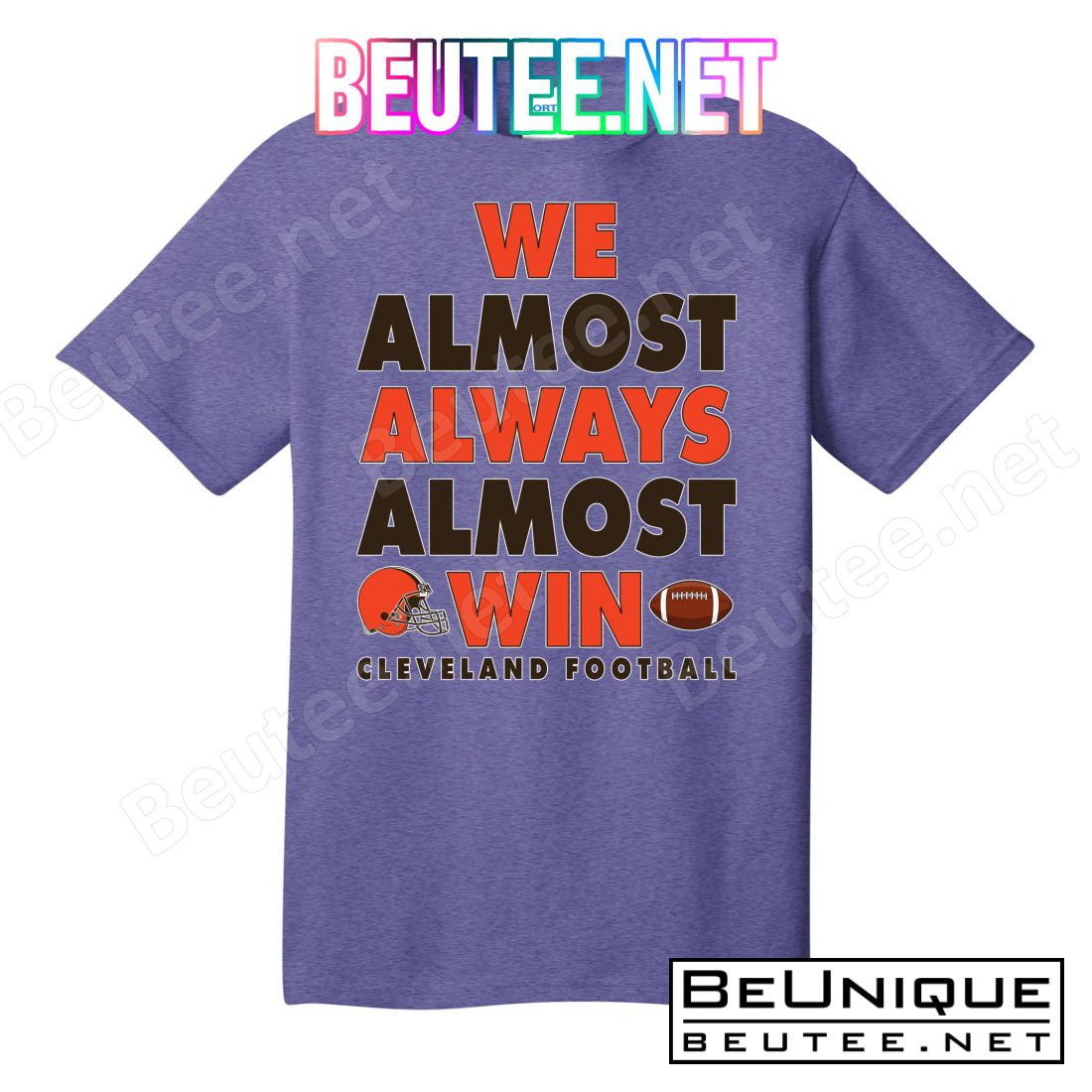 We Almost Always Almost Win Cleveland Football T-Shirts